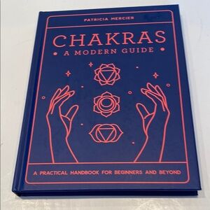NWT “Chakras, a Modern Guide,”
